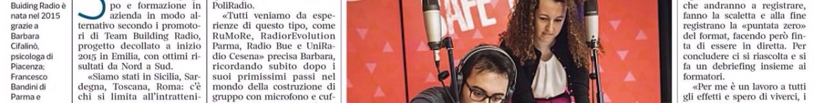 Corriere della sera: “Team Building Radio. In Emilia è tutta un’altra musica”